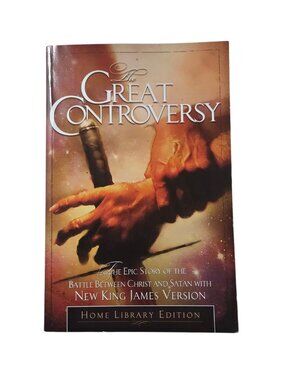 The Great Controversy Ellen White Home Library Edition Battle Christ Satan